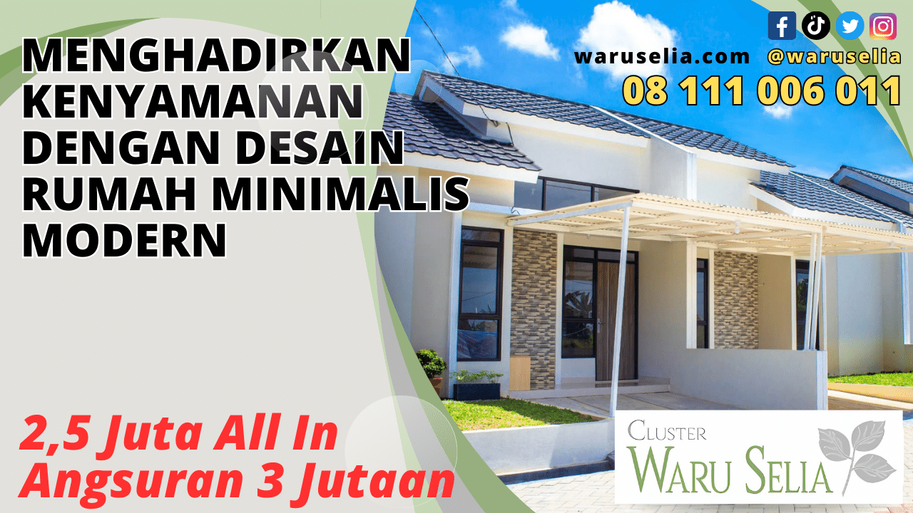 Menghadirkan Kenyamanan dengan Desain Rumah Minimalis Modern