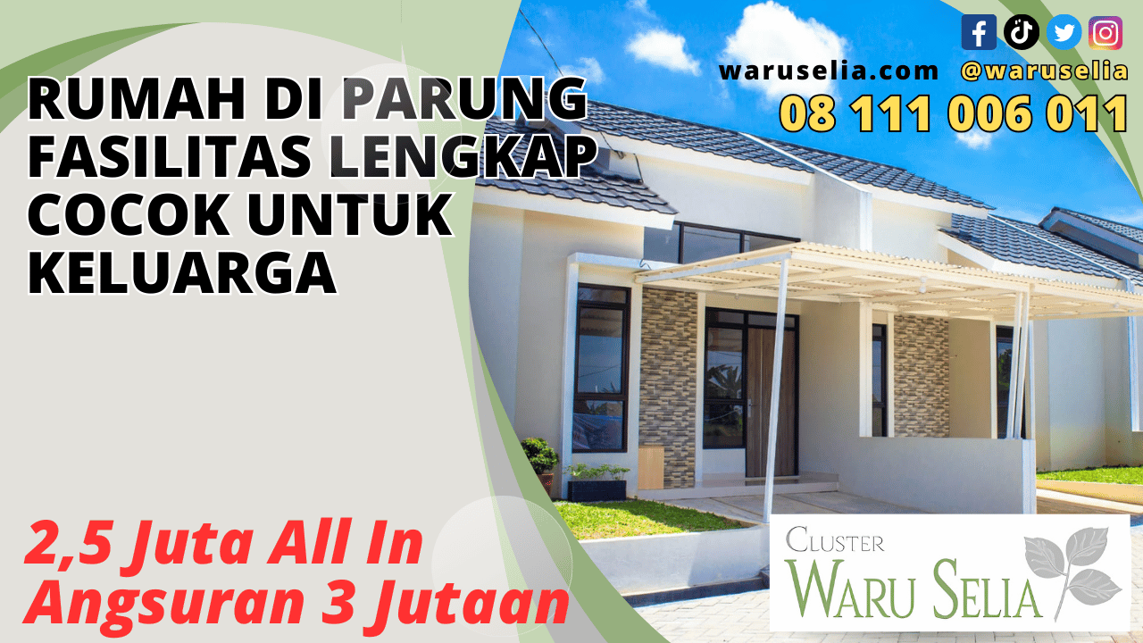 Rumah di Parung Fasilitas Lengkap - Cocok untuk Keluarga
