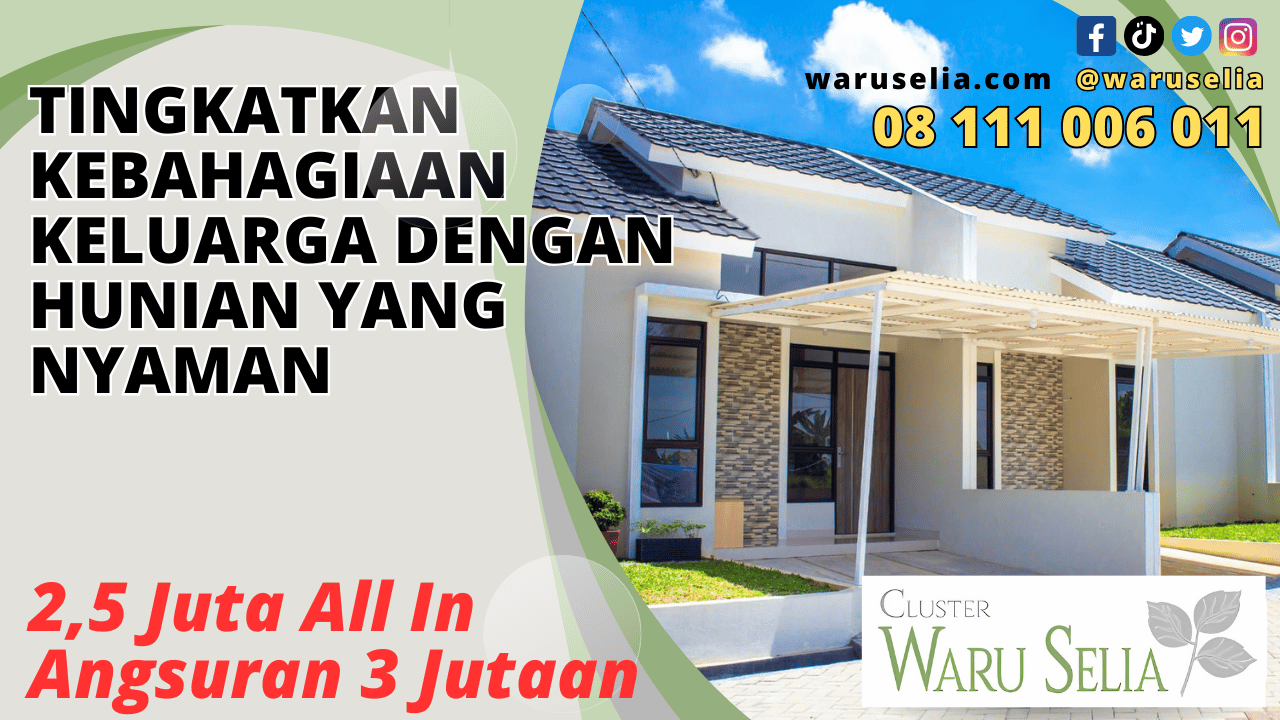Tingkatkan Kebahagiaan Keluarga dengan Hunian yang Nyaman